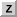 Z